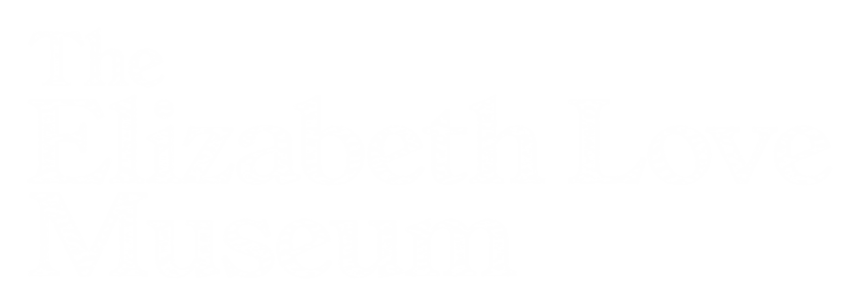 Elizabeth Love Museum